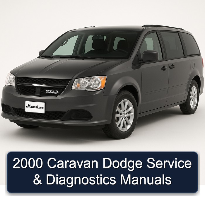 2000 Caravan Dodge Service & Diagnostics Manuals