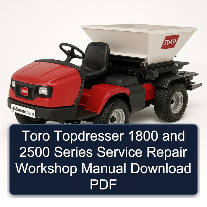 Manual de Servicio y Reparación Toro Topdresser 1800 y 2500 - PDF