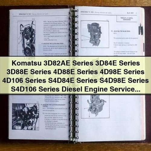 KOMATSU 3D82AE Series 3D84E Series 3D88E Series 4D88E Series 4D98E Series 4D106 Series S4D84E Series S4D98E Series S4D106 Series DIESEL Engine Service Repair Manual