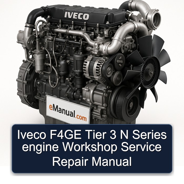 Iveco F4GE Tier 3 N Series engine Workshop Manual de servicio y reparación