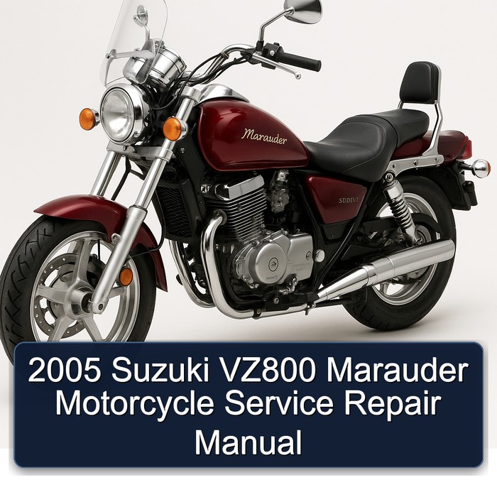 2005 Suzuki VZ800 Marauder Motorcycle Manual de servicio y reparación