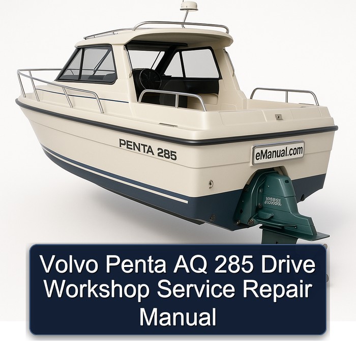 Volvo Penta AQ 285 Drive Workshop Service Repair Manual
