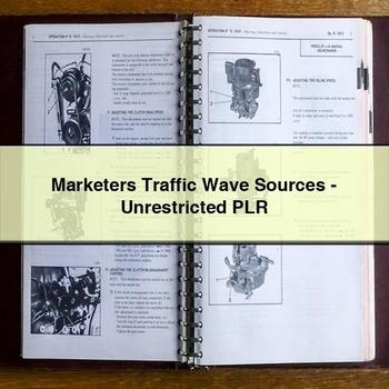 Marketers Traffic Wave Sources-Unrestricted Plr PDF Download