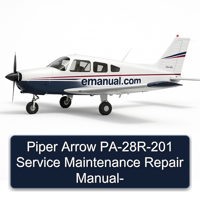 Piper Arrow PA-28R-201 Service Maintenance Repair Manual-