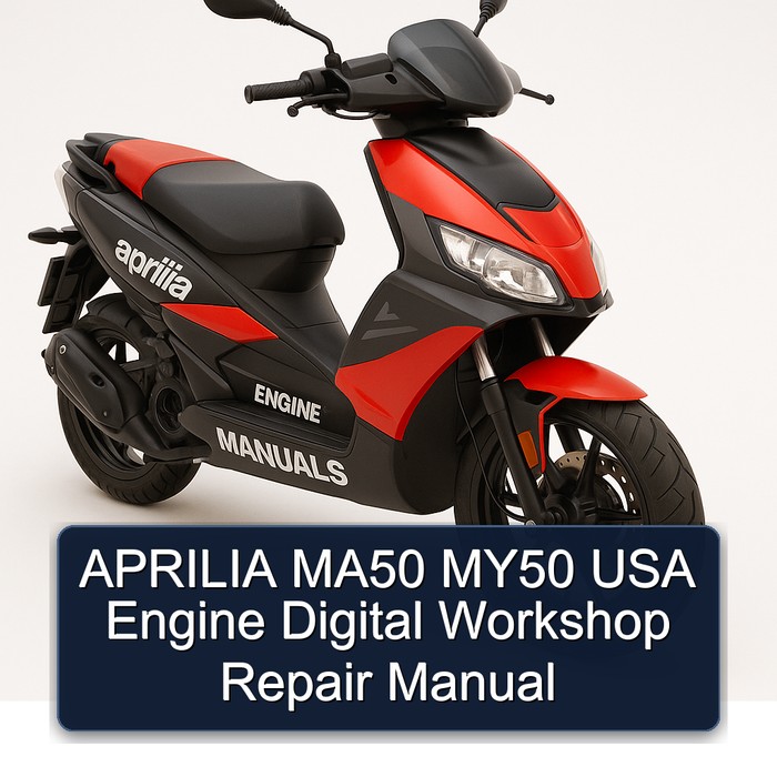 APRILIA MA50 MY50 USA Engine Digital Workshop Repair Manual