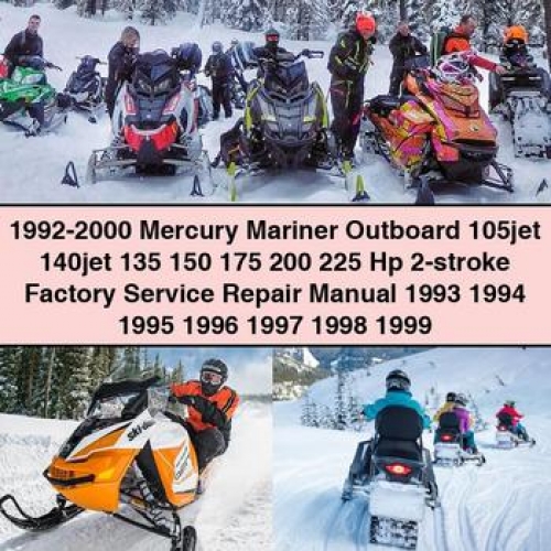 1992-2000 Mercury Mariner Outboard 105jet 140jet 135 150 175 200 225 Hp 2-stroke Factory Manual de servicio y reparación 1993 1994 1995 1996 1997 1998 1999 PDF Download