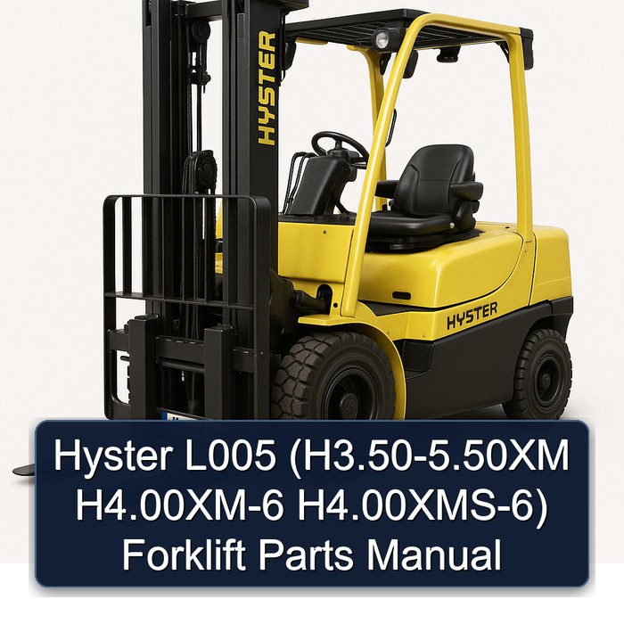 Manual de Partes de Montacargas Hyster L005 (H3.50-5.50XM H4.00XM-6 H4.00XMS-6)