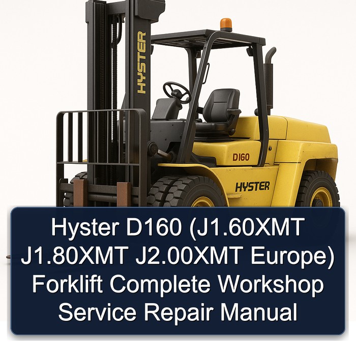 Manual de Reparación Completo para Montacargas Hyster D160 (J1.60XMT J1.80XMT J2.00XMT Europa)