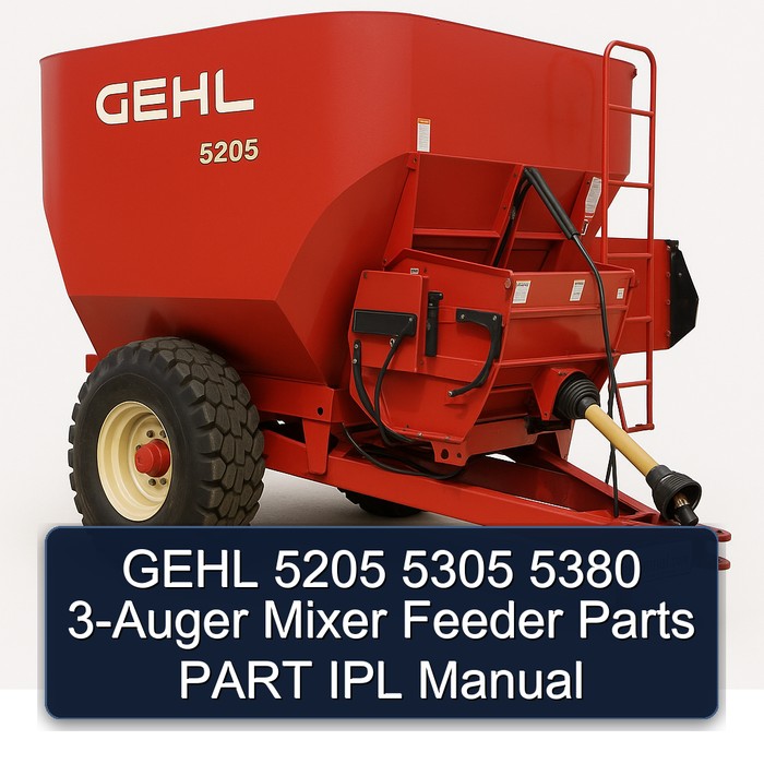 Gehl 5205 5305 5380 3-Auger Mixer Feeder Parts Part Ipl Manual PDF Download