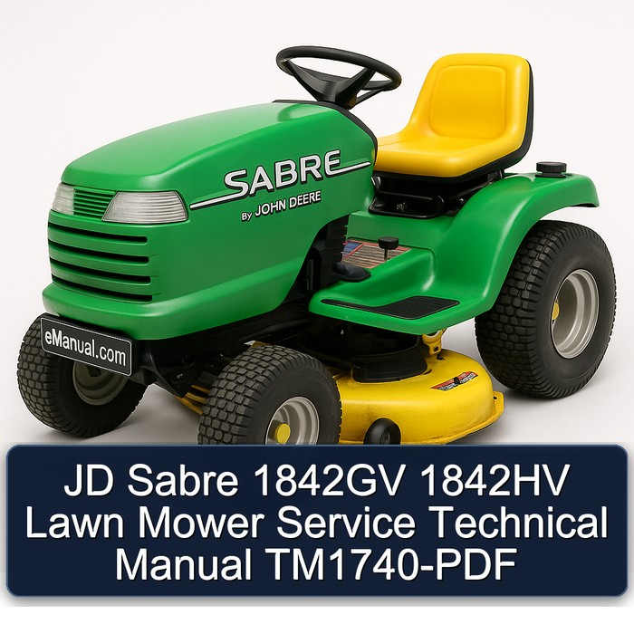 JD Sabre 1842GV 1842HV Lawn Mower Service Technical Manual TM1740-PDF