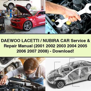 DAEWOO LACETTI/NUBIRA CAR Manual de servicio y reparación (2001 2002 2003 2004 2005 2006 2007 2008)-PDF