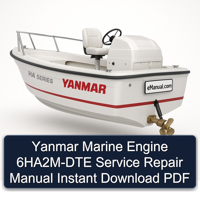 Yanmar Marine Engine 6HA2M-DTE Service Repair Manual Instant Download PDF