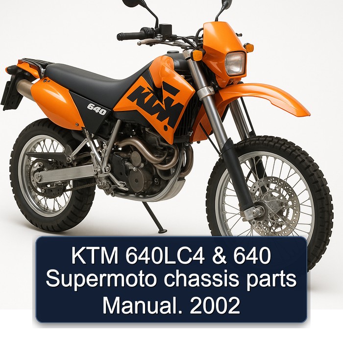 KTM 640LC4 & 640 Supermoto chassis parts Manual. 2002