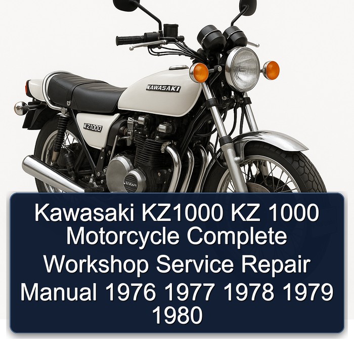 Kawasaki KZ1000 KZ 1000 Motorcycle Manual completo de servicio y reparación del taller 1976 1977 1978 1979 1980