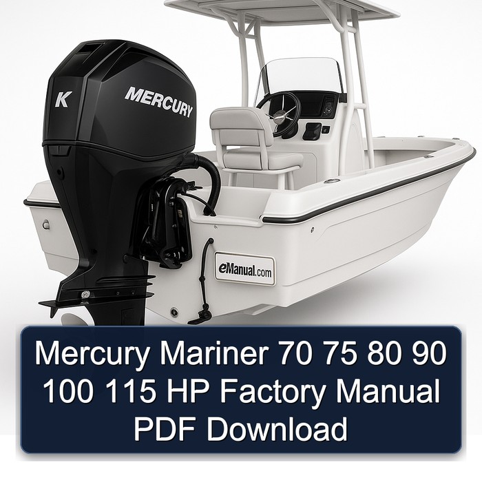Mercury Mariner 70 75 80 90 100 115 HP Factory Manual PDF Download