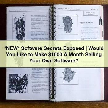 Software Secrets Exposed | Would You Like to Make $1000 a Month Selling Your Own Software? PDF Download