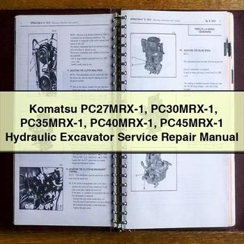 Komatsu PC27MRX-1 PC30MRX-1 PC35MRX-1 PC40MRX-1 PC45MRX-1 Hydraulic Excavator Workshop Service Repair Manual PDF Download