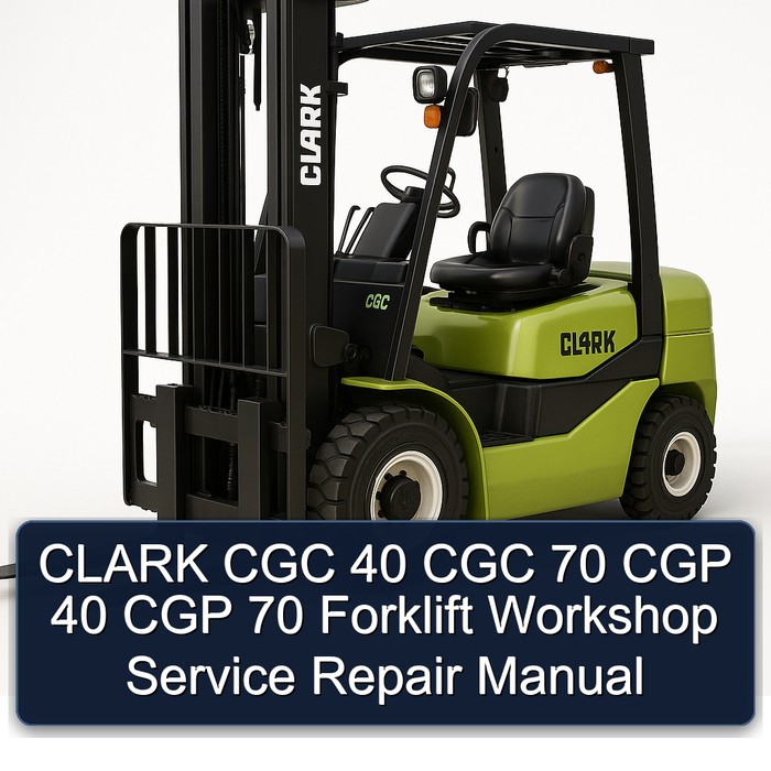 CLARK Gabelstapler Werkstatt-Reparaturhandbuch CGC 40/70 & CGP 40/70