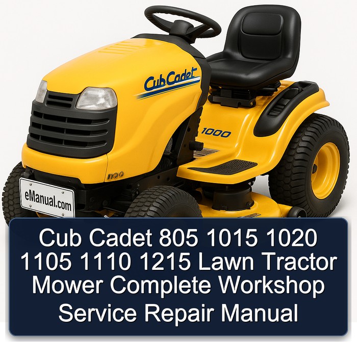 Cub Cadet 805 - 1215 Rasenmäher-Traktor: Werkstatt-Handbuch