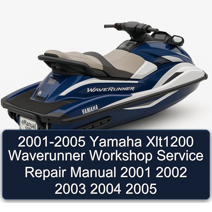 2001-2005 Yamaha Xlt1200 Waverunner Workshop Manual de servicio y reparación 2001 2002 2003 2004 2005