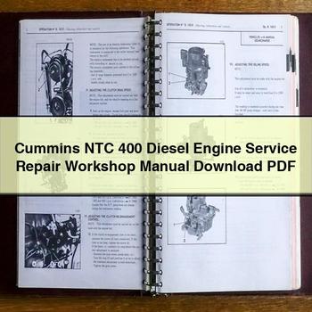 Cummins Ntc 400 Diesel Engine Workshop Service Repair Manual PDF Download