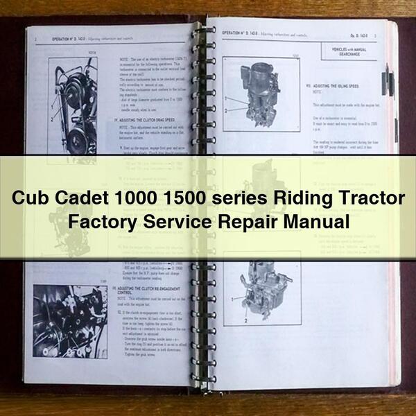 Cub Cadet 1000 1500 Series Riding Tractor Workshop Service Repair Manual PDF Download