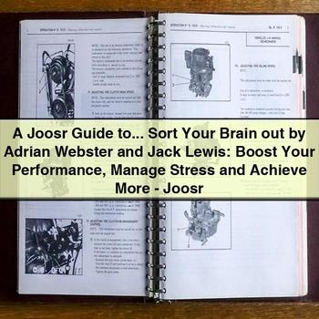 Sort Your Brain Out: Boost Your Performance, Manage Stress, and Achieve More PDF Download