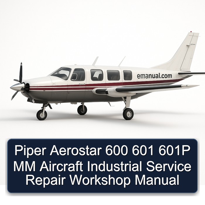 Piper Aerostar 600 601 601P Mm Aircraft Industrial Workshop Service Repair Manual PDF Download