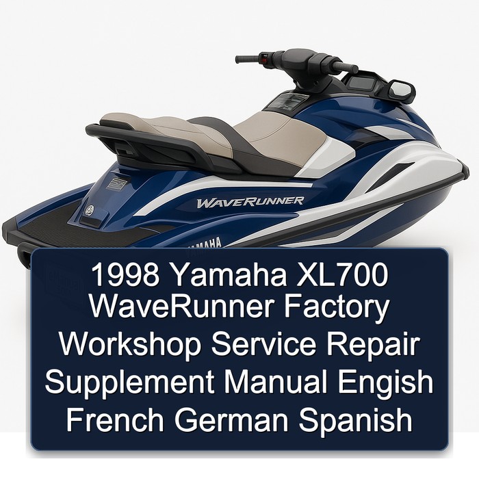 1998 Yamaha XL700 WaveRunner Factory Workshop Service Repair Supplement Manual Engish French German Spanish
