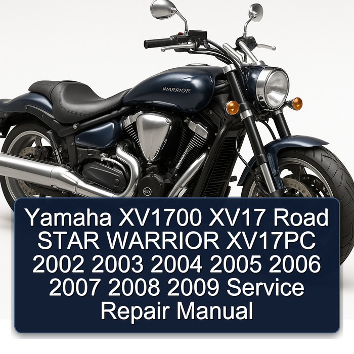 Yamaha XV1700 XV17 Road STAR WARRIOR XV17PC 2002 2003 2004 2005 2006 2007 2008 2009 Manual de servicio y reparación