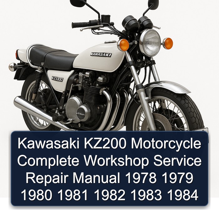 Kawasaki KZ200 Motorcycle Complete Workshop Service Repair Manual 1978 1979 1980 1981 1982 1983 1984
