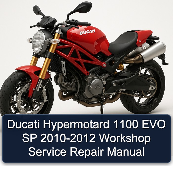 Ducati Hypermotard 1100 EVO SP 2010-2012 Workshop Manual de servicio y reparación