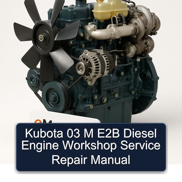 Kubota 03M E2B Dieselmotor Werkstatt-Reparaturhandbuch