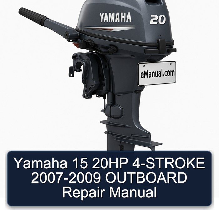 Yamaha 15 20HP 4-STROKE 2007-2009 OUTBOARD Repair Manual