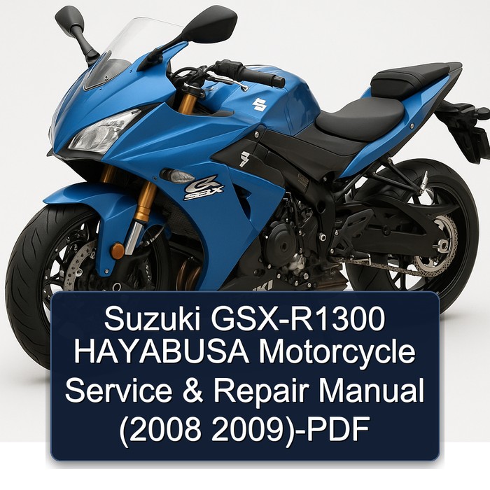 Suzuki GSX-R1300 HAYABUSA Motorcycle Service & Repair Manual (2008 2009)-PDF