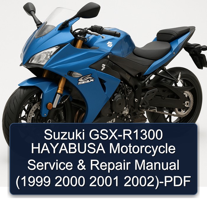 Suzuki GSX-R1300 HAYABUSA Motorcycle Service & Repair Manual (1999 2000 2001 2002)-PDF