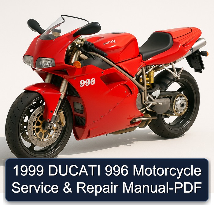 1999 DUCATI 996 Motorcycle Service & Repair Manual-PDF