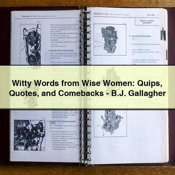 Witty Words from Wise Women: Quips Quotes and Comebacks-B.j. Gallagher PDF Download