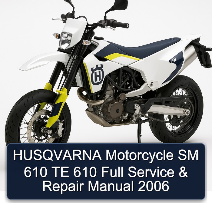 HUSQVARNA Motorcycle SM 610 TE 610 Full Manual de servicio y reparación 2006
