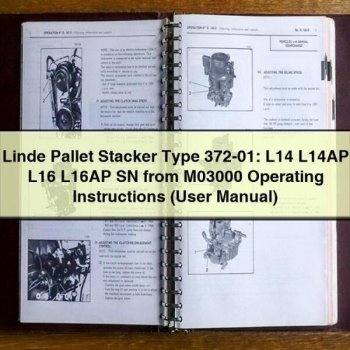 Linde Pallet Stacker Type 372-01: L14 L14AP L16 L16AP Sn from M03000 Operating Instructions (User Manual) PDF Download