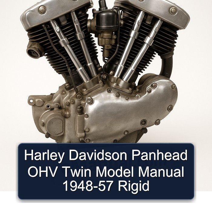 Harley Davidson Panhead OHV Twin Model Manual 1948-57 Rigid