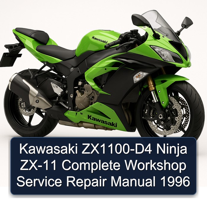 Kawasaki ZX1100-D4 Ninja ZX-11 Complete Workshop Service Repair Manual 1996