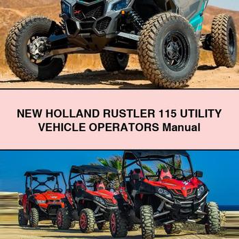 New Holland RUSTLER 115 UTILITY VEHICLE OperatorS Manual
