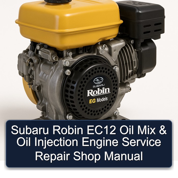 Subaru Robin EC12 Oil Mix & Oil Injection Engine Service Repair Shop Manual 