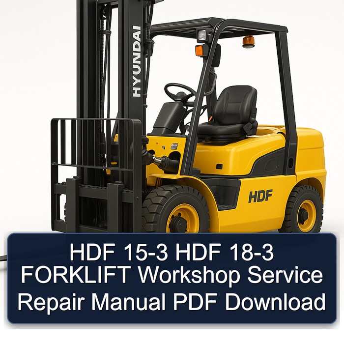 HDF 15-3 HDF 18-3 FORKLIFT Workshop Service Repair Manual PDF Download
