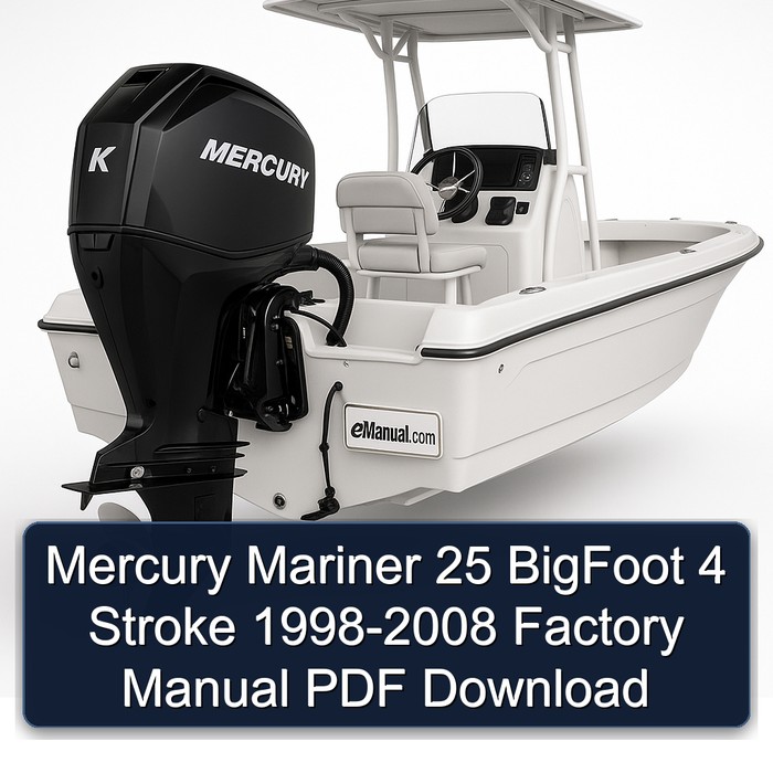 Mercury Mariner 25 BigFoot 4 Stroke 1998-2008 Factory Manual PDF Download