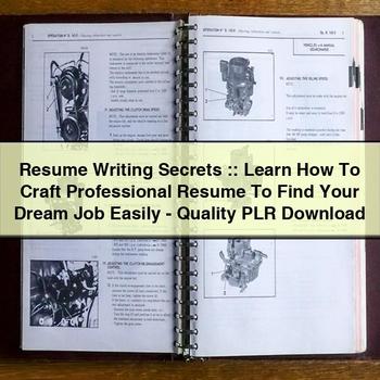 Resume Writing Secrets :: Learn How to Craft Professional Resume to Find Your Dream Job Easily-Quality Plr PDF Download