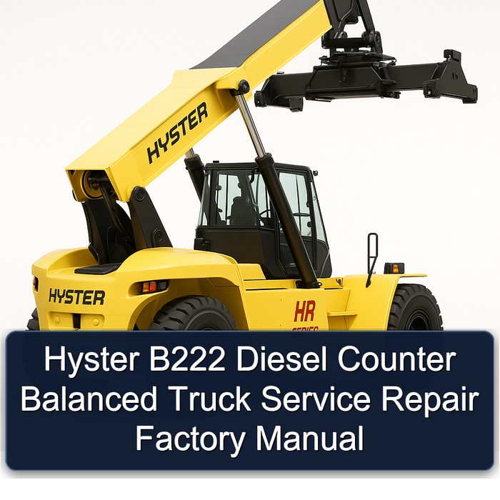 Hyster B222 (HR45-27 - HR45-41LS) Diesel Gabelstapler: Werkstatt- und Reparaturhandbuch