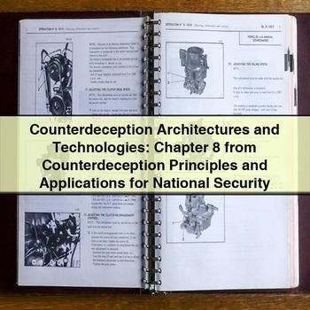 Counterdeception Architectures and Technologies: Principles and Applications for National Security PDF Download