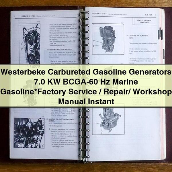 Westerbeke Carbureted Gasoline Generators 7.0 Kw Bcga-60 Hz Marine Gasoline / Workshop Service Repair Manual PDF Download